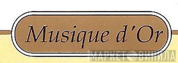 Musique d'Or - Винил CD и Кассеты лейбла Musique d'Or на сайте МаркетВинила