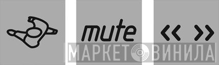 Mute - Винил CD и Кассеты лейбла Mute на сайте МаркетВинила