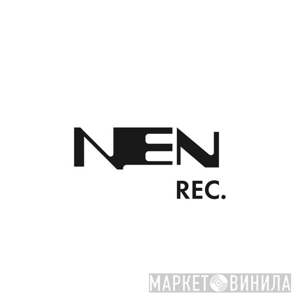 NEN Records - Винил CD и Кассеты лейбла NEN Records на сайте МаркетВинила
