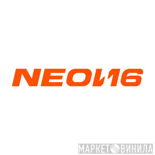 NEON16 - Винил CD и Кассеты лейбла NEON16 на сайте МаркетВинила