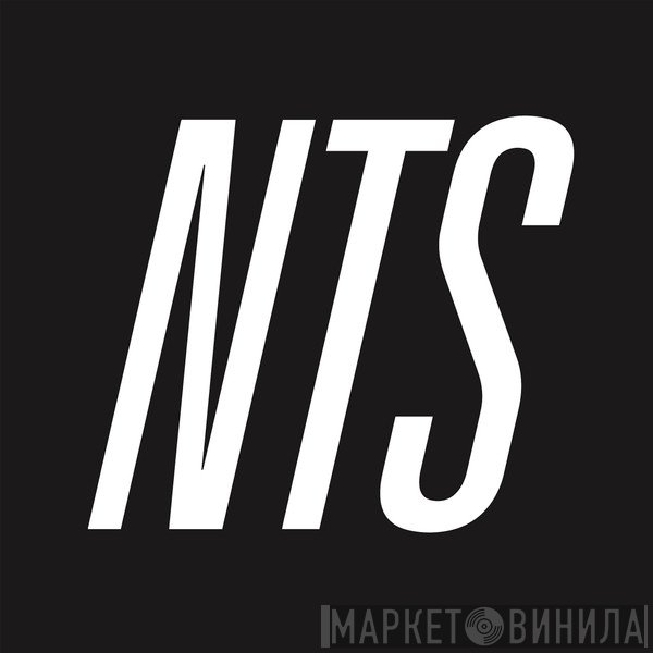 NTS  - Винил CD и Кассеты лейбла NTS (4) на сайте МаркетВинила