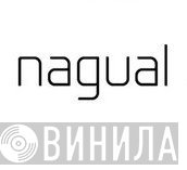 Nagual - Винил CD и Кассеты лейбла Nagual на сайте МаркетВинила