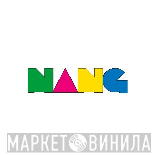 Nang Records - Винил CD и Кассеты лейбла Nang Records на сайте МаркетВинила