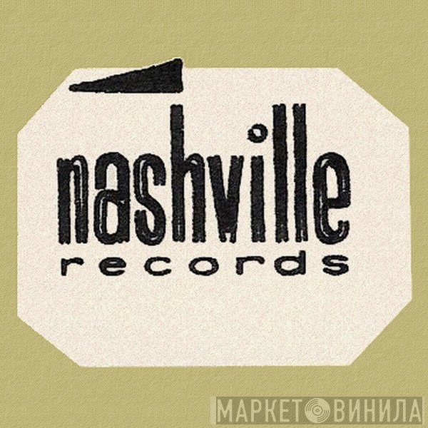 Nashville Records - Винил CD и Кассеты лейбла Nashville Records на сайте МаркетВинила