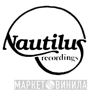 Nautilus Recordings - Винил CD и Кассеты лейбла Nautilus Recordings на сайте МаркетВинила