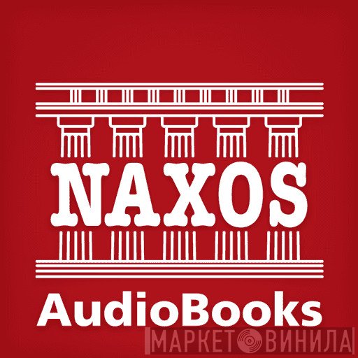 Naxos Audiobooks - Винил CD и Кассеты лейбла Naxos Audiobooks на сайте МаркетВинила