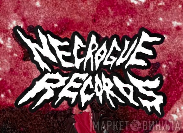 Necrogue Records - Винил CD и Кассеты лейбла Necrogue Records на сайте МаркетВинила