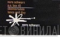 Nero Schwarz - Винил CD и Кассеты лейбла Nero Schwarz на сайте МаркетВинила