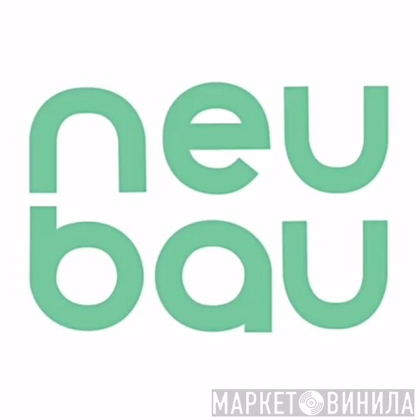 Neubau  - Винил CD и Кассеты лейбла Neubau (3) на сайте МаркетВинила