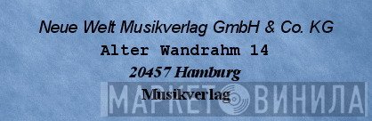 Neue Welt Musikverlag GmbH & Co. KG - Винил CD и Кассеты лейбла Neue Welt Musikverlag GmbH & Co. KG на сайте МаркетВинила