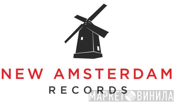 New Amsterdam Records - Винил CD и Кассеты лейбла New Amsterdam Records на сайте МаркетВинила