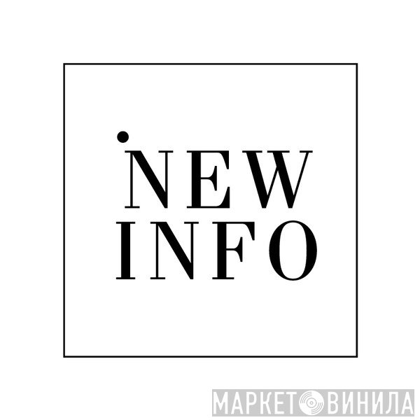 New Info - Винил CD и Кассеты лейбла New Info на сайте МаркетВинила