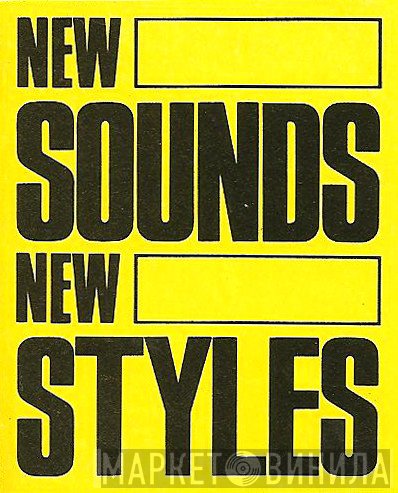 New Sounds New Styles - Винил CD и Кассеты лейбла New Sounds New Styles на сайте МаркетВинила