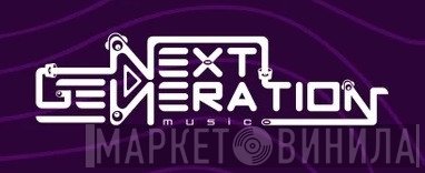 Next Generation Music - Винил CD и Кассеты лейбла Next Generation Music на сайте МаркетВинила