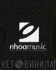 Nhoa Music - Винил CD и Кассеты лейбла Nhoa Music на сайте МаркетВинила