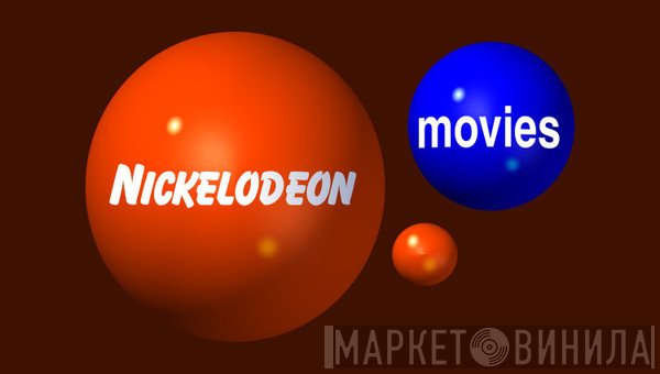 Nickelodeon Movies - Винил CD и Кассеты лейбла Nickelodeon Movies на сайте МаркетВинила