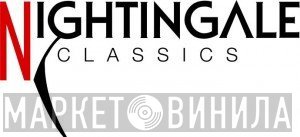 Nightingale Classics - Винил CD и Кассеты лейбла Nightingale Classics на сайте МаркетВинила