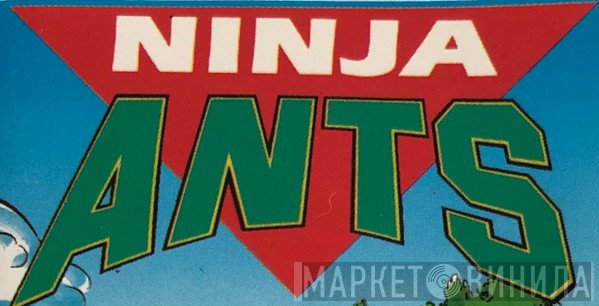Ninja-Ants - Винил CD и Кассеты лейбла Ninja-Ants на сайте МаркетВинила