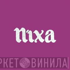 Nixa - Винил CD и Кассеты лейбла Nixa на сайте МаркетВинила