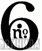No. 6 Records - Винил CD и Кассеты лейбла No. 6 Records на сайте МаркетВинила