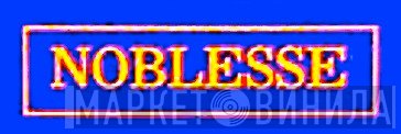 Noblesse  - Винил CD и Кассеты лейбла Noblesse (3) на сайте МаркетВинила