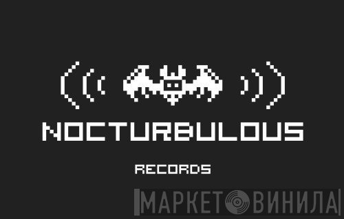 Nocturbulous Records - Винил CD и Кассеты лейбла Nocturbulous Records на сайте МаркетВинила