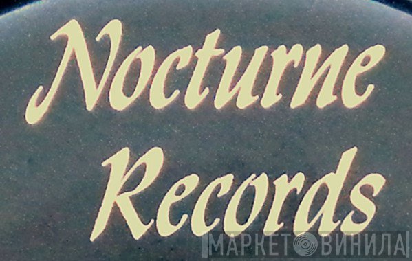 Nocturne Records - Винил CD и Кассеты лейбла Nocturne Records на сайте МаркетВинила
