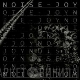 Noise-Joy - Винил CD и Кассеты лейбла Noise-Joy на сайте МаркетВинила