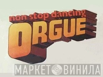 Non Stop Dancing Orgue - Винил CD и Кассеты лейбла Non Stop Dancing Orgue на сайте МаркетВинила