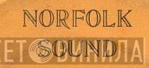 Norfolk Sound - Винил CD и Кассеты лейбла Norfolk Sound на сайте МаркетВинила