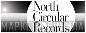 North Circular Records - Винил CD и Кассеты лейбла North Circular Records на сайте МаркетВинила