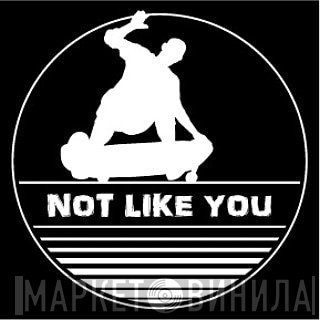Not Like You Records - Винил CD и Кассеты лейбла Not Like You Records на сайте МаркетВинила