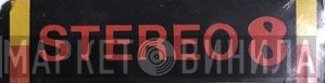 Not On Label (Stereo 8 ) - Винил CD и Кассеты лейбла Not On Label (Stereo 8 (12)) на сайте МаркетВинила
