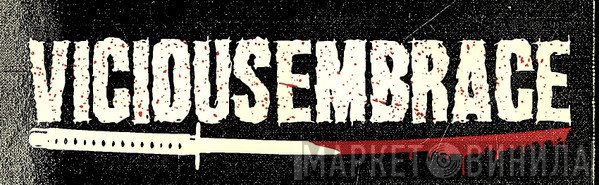 Not On Label (Vicious Embrace Self-Released) - Винил CD и Кассеты лейбла Not On Label (Vicious Embrace Self-Released) на сайте МаркетВинила