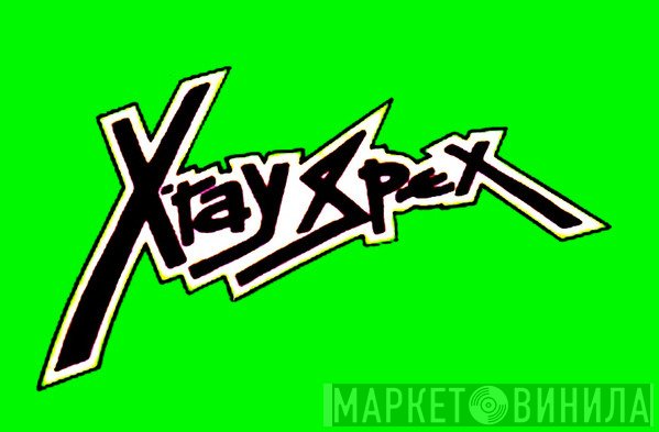 Not On Label (X-Ray Spex) - Винил CD и Кассеты лейбла Not On Label (X-Ray Spex) на сайте МаркетВинила