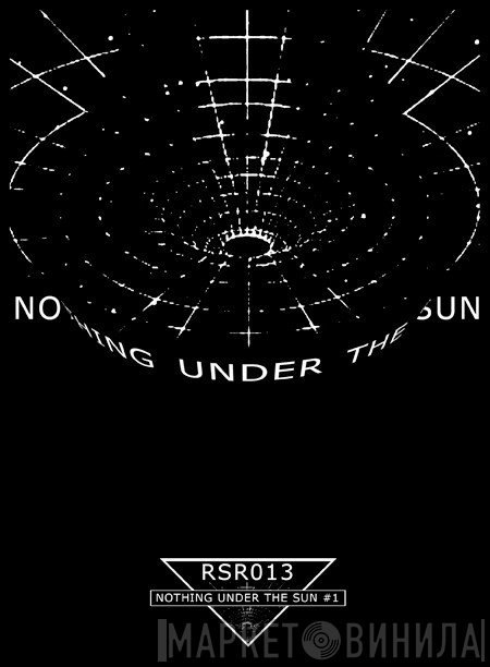 Nothing Under The Sun - Винил CD и Кассеты лейбла Nothing Under The Sun на сайте МаркетВинила
