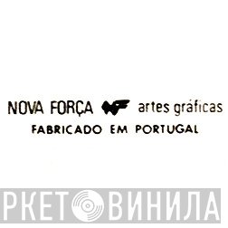 Nova Força - Artes Gráficas - Винил CD и Кассеты лейбла Nova Força - Artes Gráficas на сайте МаркетВинила