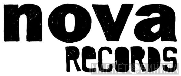 Nova Records - Винил CD и Кассеты лейбла Nova Records на сайте МаркетВинила