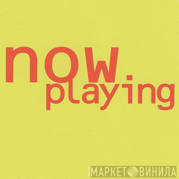 Now Playing - Винил CD и Кассеты лейбла Now Playing на сайте МаркетВинила