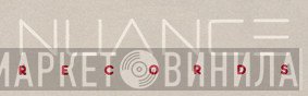 Nuance Records - Винил CD и Кассеты лейбла Nuance Records на сайте МаркетВинила