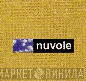 Nuvole - Винил CD и Кассеты лейбла Nuvole на сайте МаркетВинила