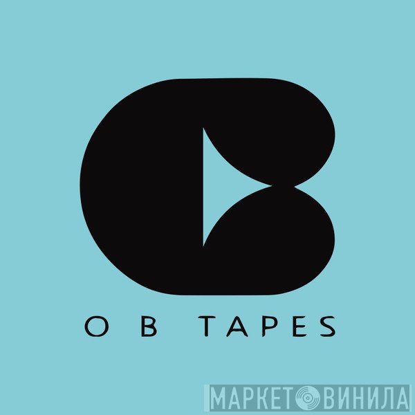 O.B. Tapes  - Винил CD и Кассеты лейбла O.B. Tapes (2) на сайте МаркетВинила