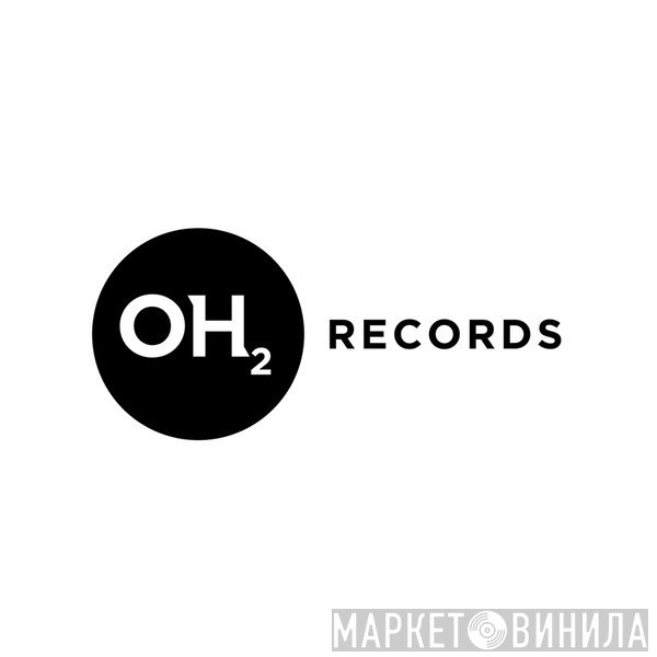 OH2 Records - Винил CD и Кассеты лейбла OH2 Records на сайте МаркетВинила