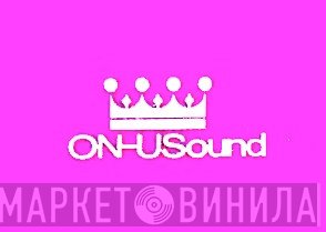 ON-USound - Винил CD и Кассеты лейбла ON-USound на сайте МаркетВинила