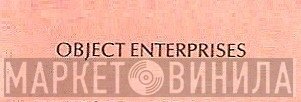 Object Enterprises - Винил CD и Кассеты лейбла Object Enterprises на сайте МаркетВинила