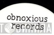 Obnoxious Records - Винил CD и Кассеты лейбла Obnoxious Records на сайте МаркетВинила