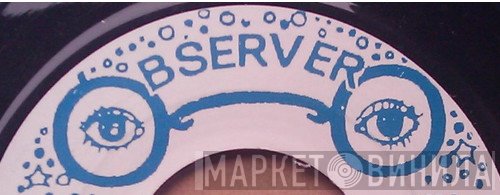 Observer - Винил CD и Кассеты лейбла Observer на сайте МаркетВинила