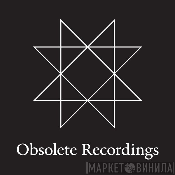 Obsolete Recordings  - Винил CD и Кассеты лейбла Obsolete Recordings (2) на сайте МаркетВинила