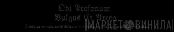 Odi Profanum Vulgus Et Arceo - Винил CD и Кассеты лейбла Odi Profanum Vulgus Et Arceo на сайте МаркетВинила