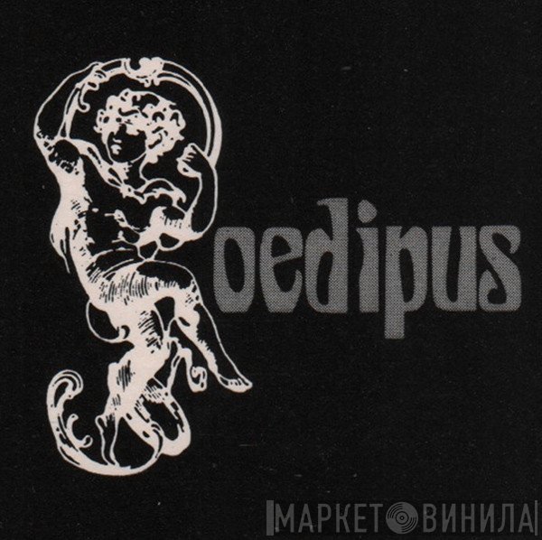 Oedipus - Винил CD и Кассеты лейбла Oedipus на сайте МаркетВинила